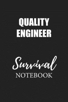 Paperback Quality Engineer Survival Notebook: Small Undated Weekly Planner for Work and Personal Everyday Use Habit Tracker Password Logbook Music Review Playli Book