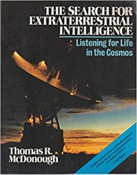 Hardcover The Search for Extraterrestrial Intelligence: Listening for Life in the Cosmos Book