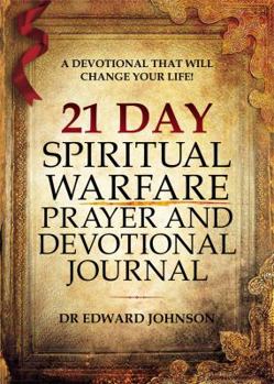 Paperback 21 Day Spiritual Warfare Prayer and Devotional Journal: Print Edition Book