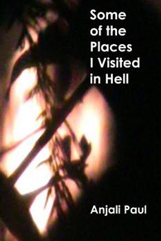 Paperback Some of the Places I Visited in Hell: A Collection of Short Stories Book