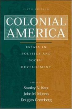 Paperback Colonial America: Essays in Politics and Social Development Book