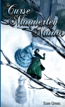 Paperback The Curse of Mannerley Manor Book