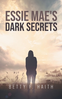 Paperback Essie Mae's Dark Secrets Book