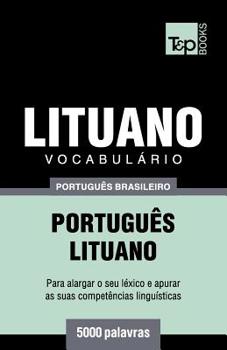 Paperback Vocabulário Português Brasileiro-Lituano - 5000 palavras [Portuguese] Book