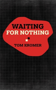 Paperback Waiting for Nothing Book