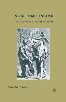 Paperback Virgil Made English: The Decline of Classical Authority Book