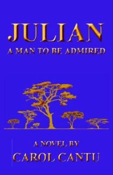 Paperback Julian: A Man to be Admired Book