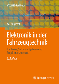 Hardcover Elektronik in Der Fahrzeugtechnik: Hardware, Software, Systeme Und Projektmanagement [German] Book