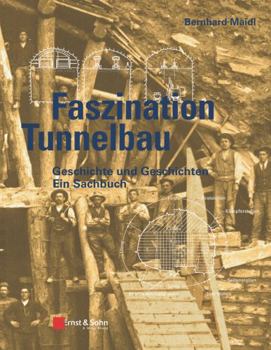 Hardcover Faszination Tunnelbau [German] Book