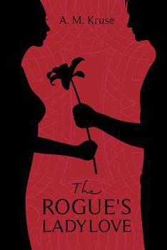 Paperback The Rogue's Ladylove Book