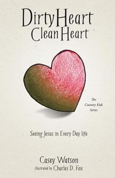 Paperback Dirty Heart Clean Heart Book
