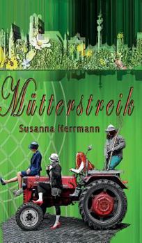 Hardcover Mütterstreik [German] Book
