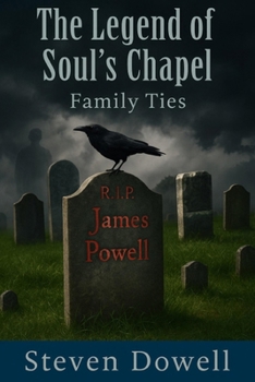 The Legend of Souls Chapel (Family Ties #1)