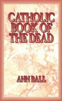 Paperback Catholic Book of the Dead Book
