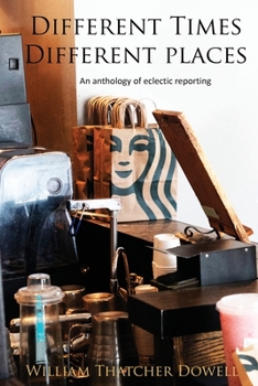 Paperback Different Times, Different Places Book