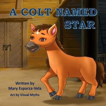Paperback A Colt Named Star Book