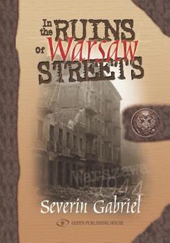 Paperback In the Ruins of Warsaw Streets Book