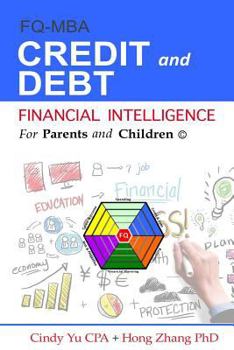 Paperback Financial Intelligence for Parents and Children: Credit and Debt Book