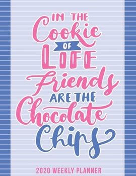 Paperback 2020 Friendship Weekly Planner dated with to do notes: Appreciation dated calendar with to do list & monthly friendship quotes Book