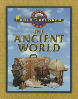 Hardcover World Explorer: The Ancient World Second Edition Student Edition 2001c Book