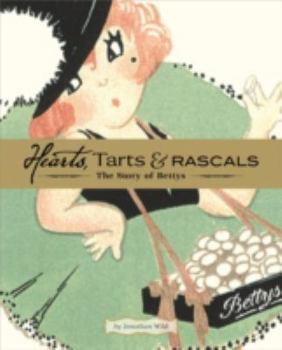 Paperback Hearts, tarts, and rascals: the story of Bettys Book