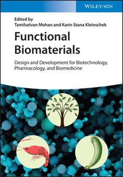 Hardcover Functional Biomaterials: Design and Development for Biotechnology, Pharmacology, and Biomedicine, 2 Volumes Book