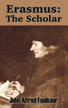 Paperback Erasmus: The Scholar Book