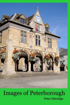 Paperback Images of Peterborough Book