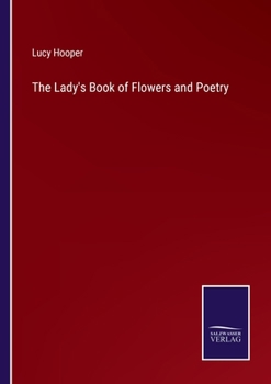 Paperback The Lady's Book of Flowers and Poetry Book
