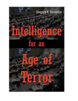 Hardcover Intelligence for An Age of Terror Book