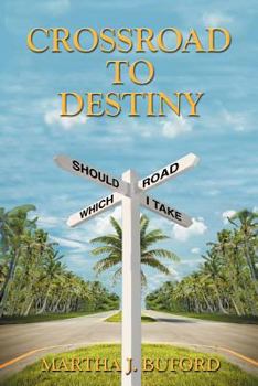 Paperback Crossroad to Destiny Book