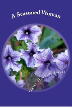 Paperback A Seasoned Woman Book
