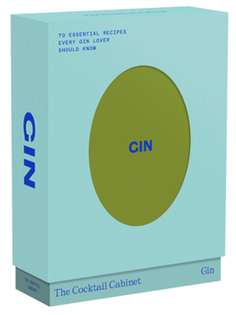 Paperback The Cocktail Cabinet: Gin: The Essential Drinks Every Gin Lover Should Know Book