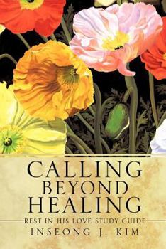 Paperback Calling Beyond Healing Book