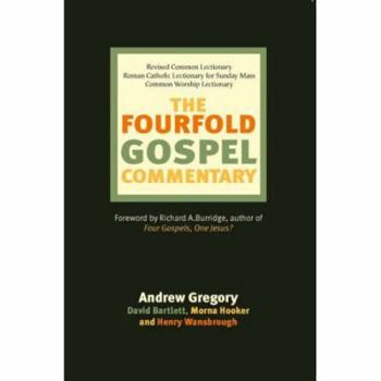 The Fourfold Gospel Commentary