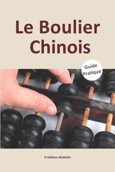 Paperback Le Boulier Chinois: Guide Pratique [French] Book