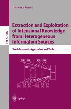 Paperback Extraction and Exploitation of Intensional Knowledge from Heterogeneous Information Sources Book