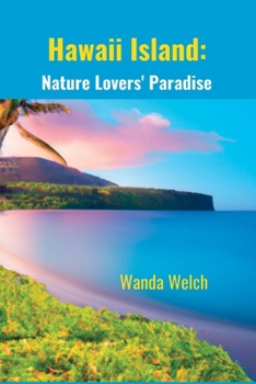 Paperback Hawaii Island: A Travel Guide to Nature Lover's Paradise Book