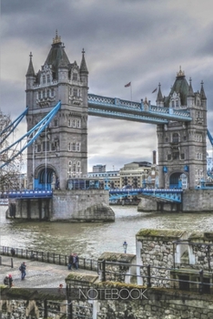 Paperback Notebook: Tower bridge over Thames, London [110 pages]: Tower bridge over Thames, London Book