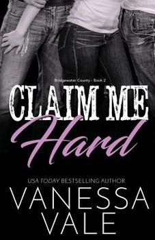 Paperback Claim Me Hard: Large Print Book