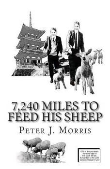 Paperback 7,240 Miles to Feed His Sheep Book