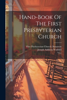 Paperback Hand-book Of The First Presbyterian Church Book