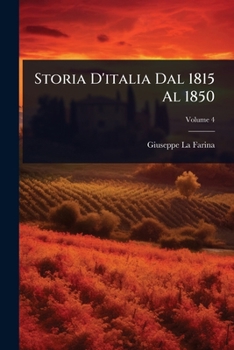 Paperback Storia D'italia Dal 1815 Al 1850 [Italian] Book