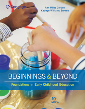 Hardcover Beginnings & Beyond: Foundations in Early Childhood Education Book