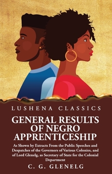 Paperback General Results of Negro Apprenticeship Book