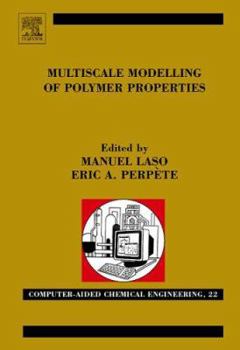 Hardcover Multiscale Modelling of Polymer Properties: Volume 22 Book