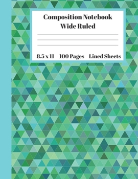 Paperback Composition Notebook Wide Ruled Lined Sheets: Pretty Under 11 Dollar Gifts Teal Green Blue Mosiac Pixel Art Design Notebook Back to School and Home Sc Book