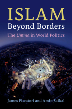 Paperback Islam Beyond Borders: The Umma in World Politics Book