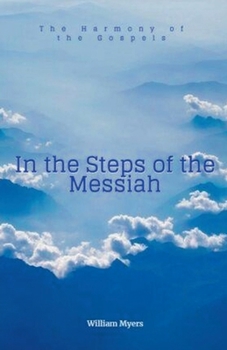 In the Steps of the Messiah (The Books of the New Testament)