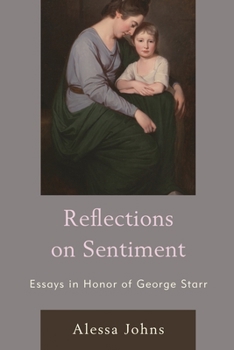 Hardcover Reflections on Sentiment: Essays in Honor of George Starr Book